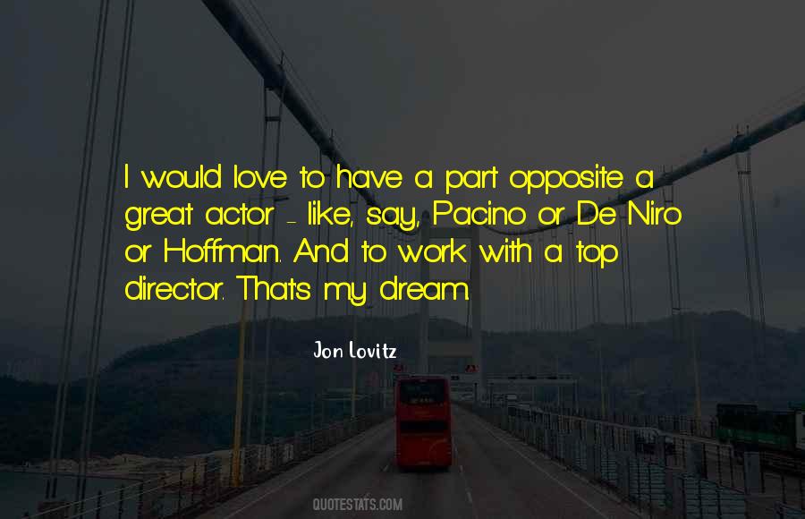 Love Or Dream Quotes #1258803