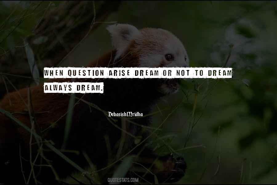 Love Or Dream Quotes #322728
