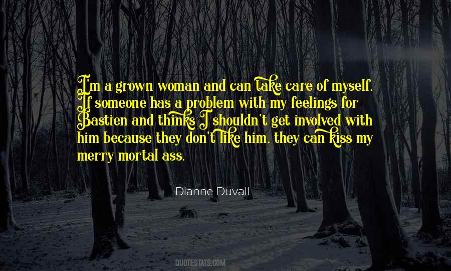Quotes About Grown Woman #1349009