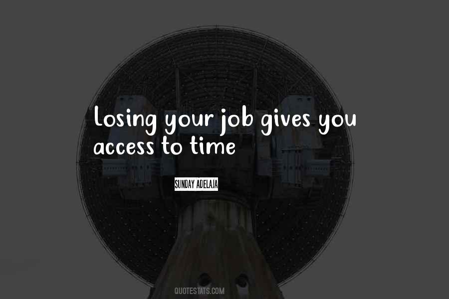 Quotes About Losing Your Job #1163339