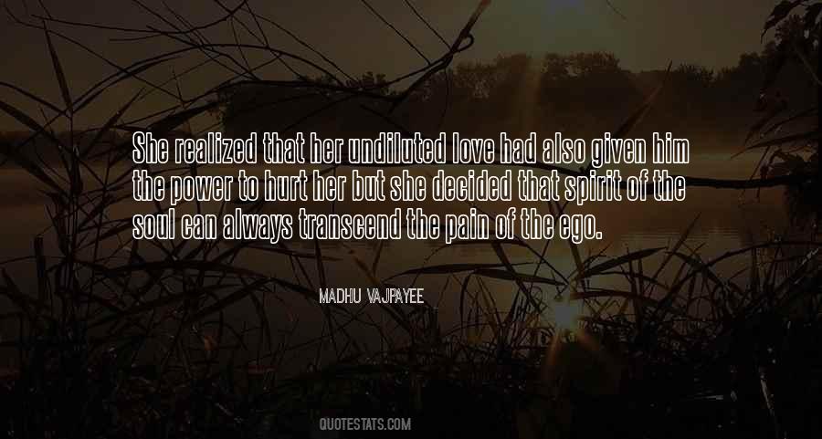 Undiluted Love Quotes #1773566