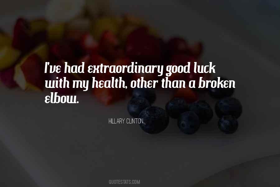 Health And Luck Quotes #1090809