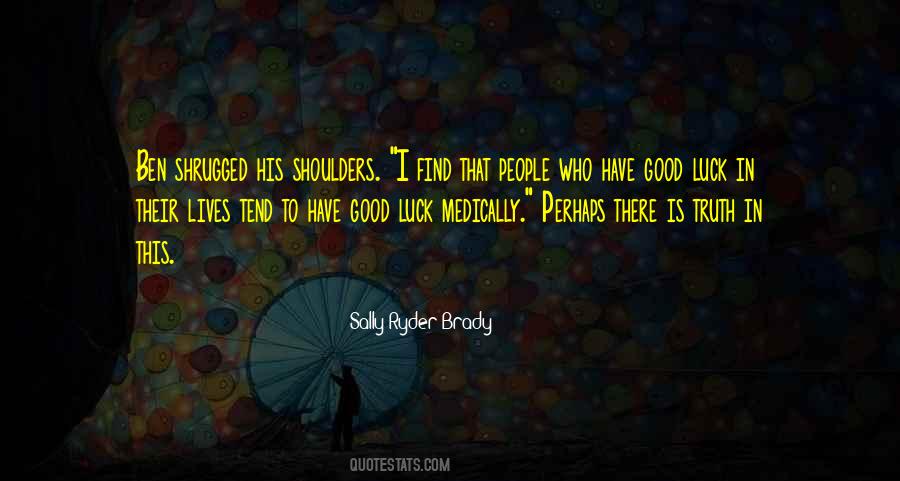 Health And Luck Quotes #1307998
