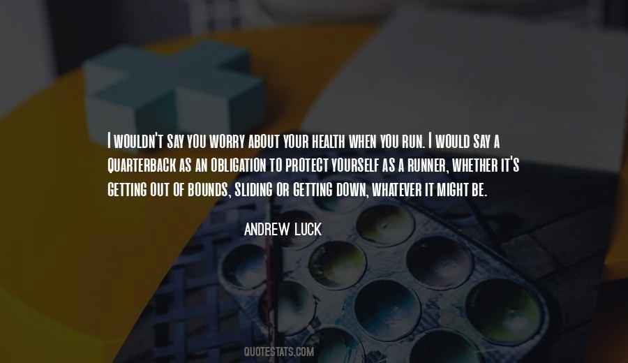 Health And Luck Quotes #859265