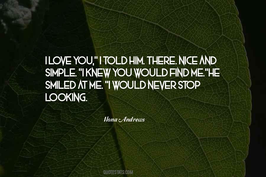 Quotes About Him Looking At Me #904224