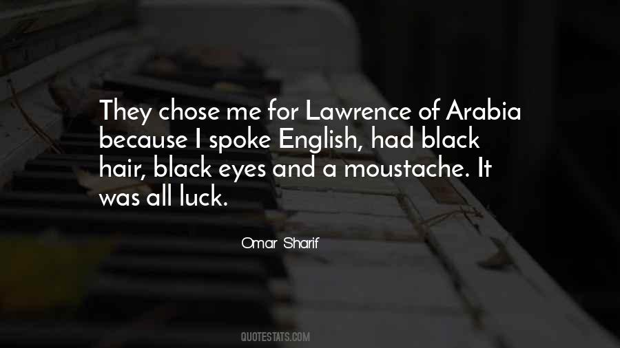 Quotes About Lawrence Of Arabia #1109693