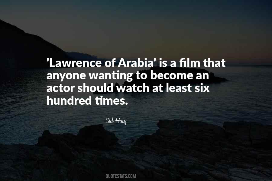 Quotes About Lawrence Of Arabia #1371141