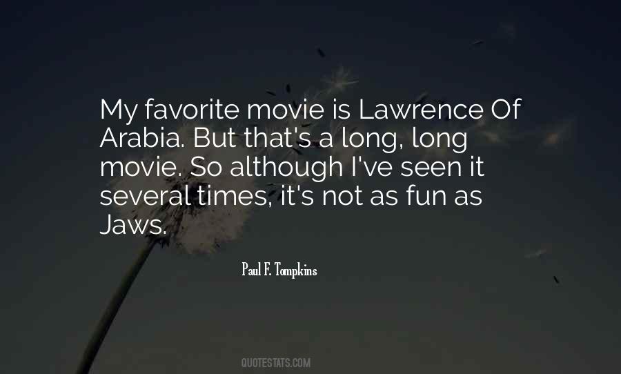 Quotes About Lawrence Of Arabia #714625