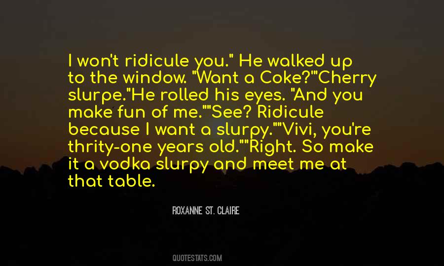 St Claire Quotes #606090