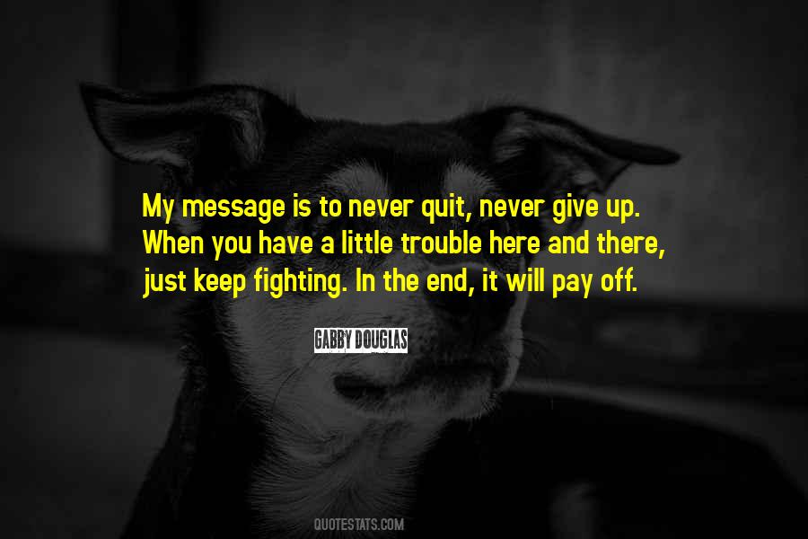 Quotes About Giving It Up #10332