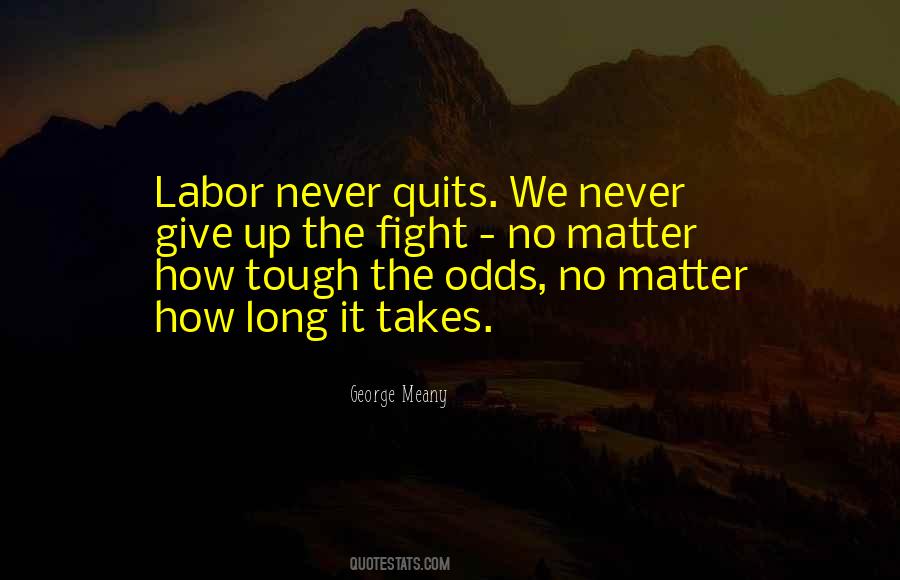Quotes About Giving It Up #166186 Quotes About Giving It Up #166186