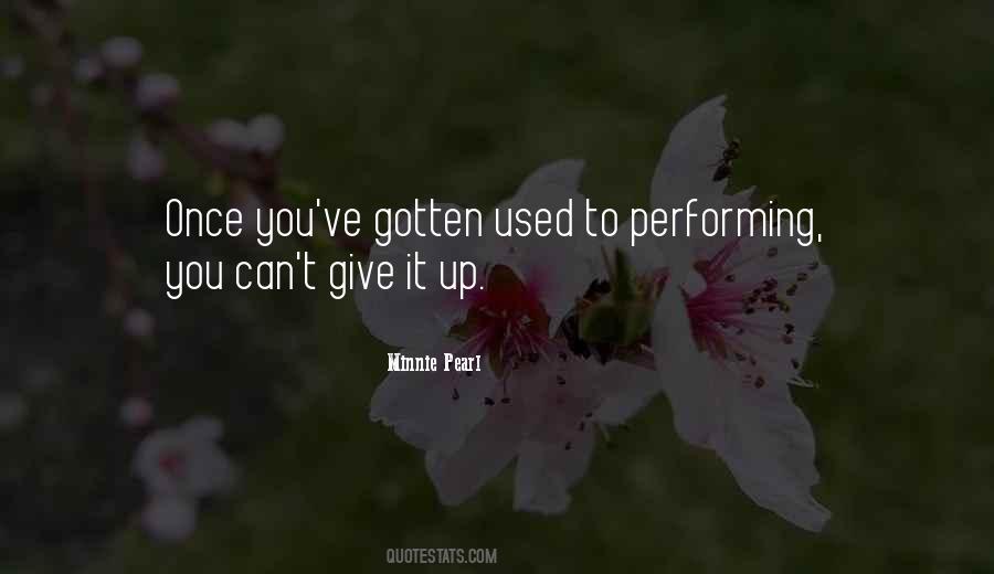 Quotes About Giving It Up #86435