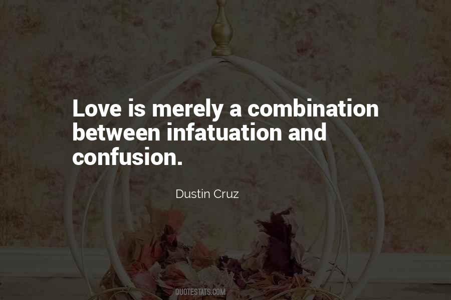 Quotes About Infatuation #600409