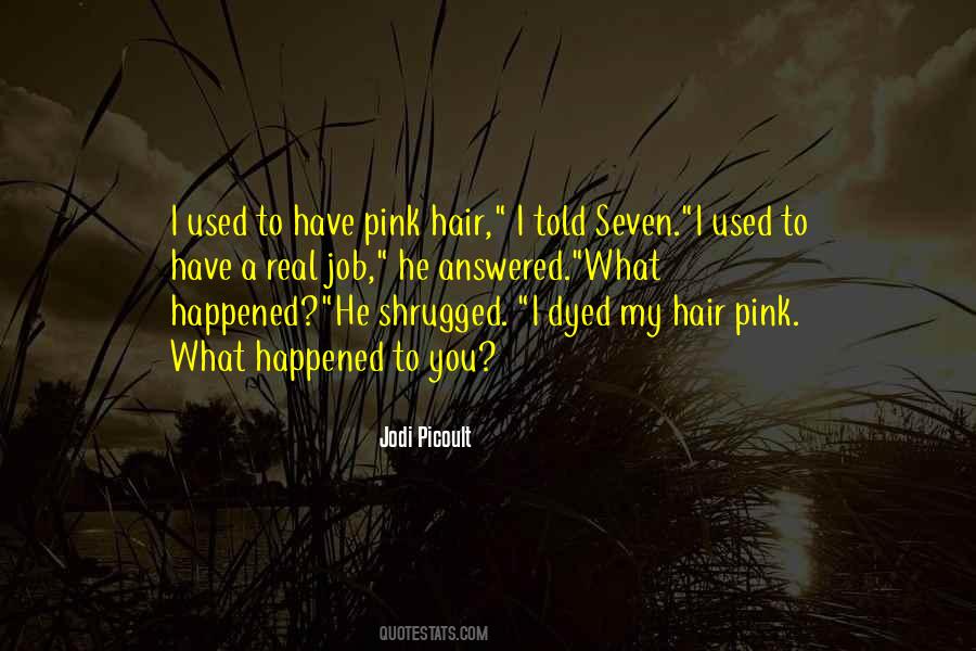 Quotes About Pink Life #1341250