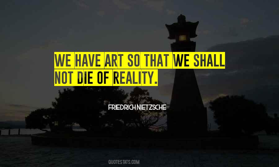 Quotes About Art Nietzsche #1544205