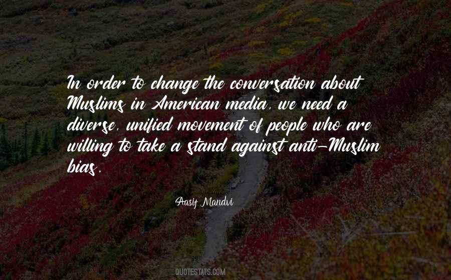 Quotes About Bias Media #1112803