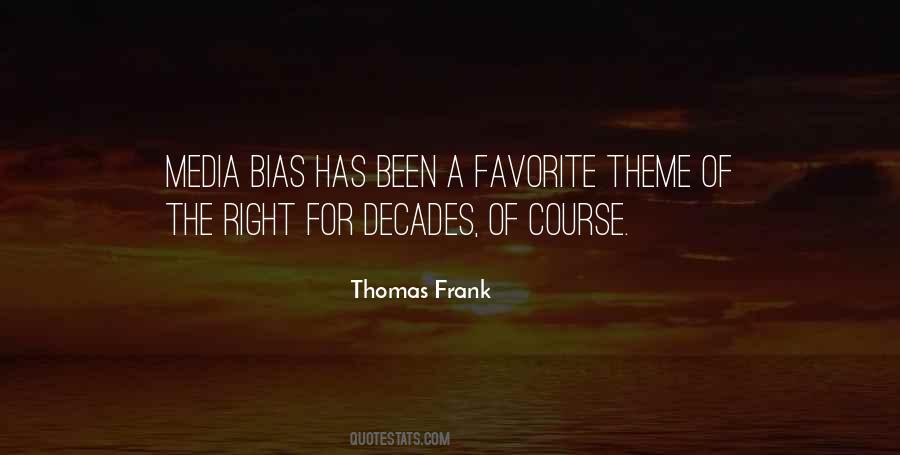 Quotes About Bias Media #704699