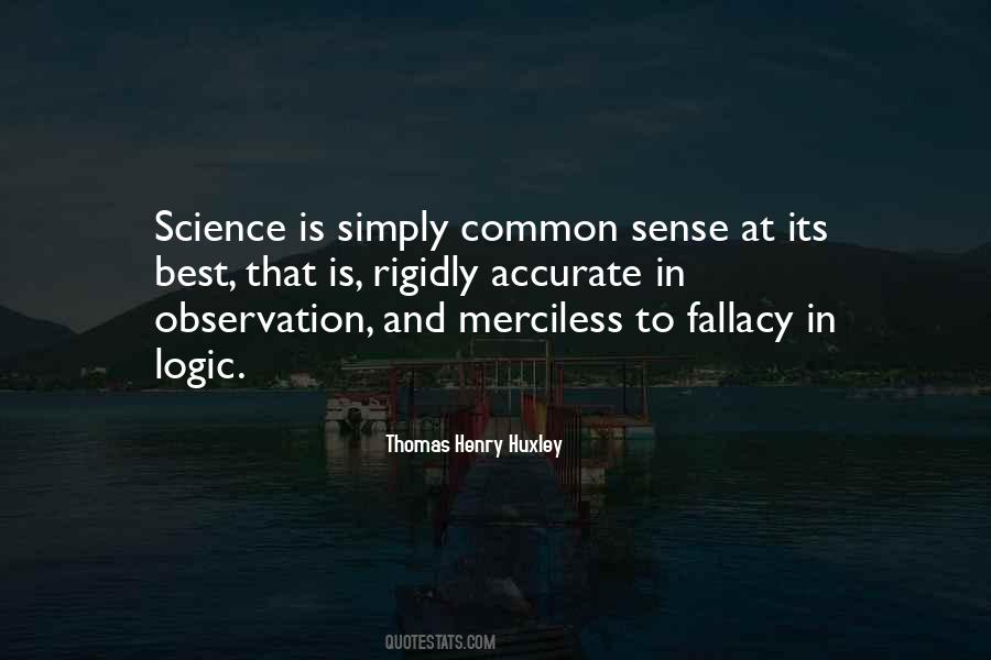 Quotes About Logic And Common Sense #493612