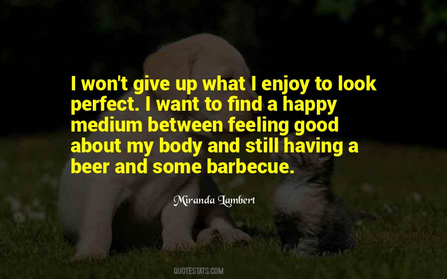 Quotes About I Won't Give Up #946543