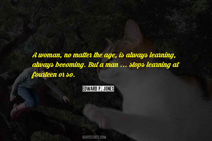 Quotes About Becoming A Woman #1449706