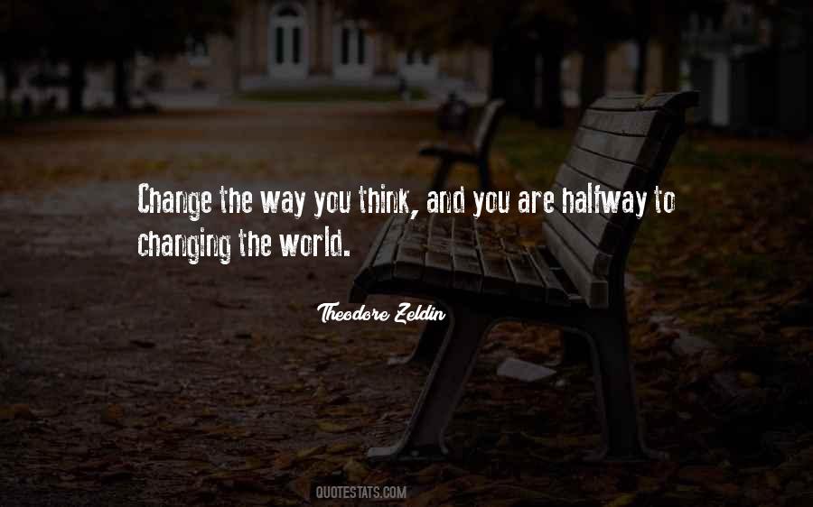 Quotes About Change The Way You Think #1237510