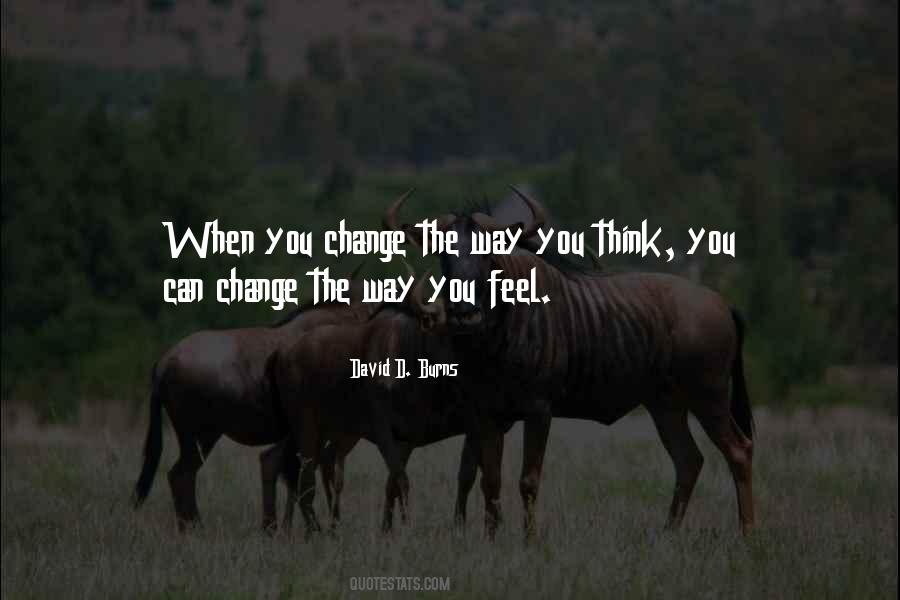 Quotes About Change The Way You Think #1548334