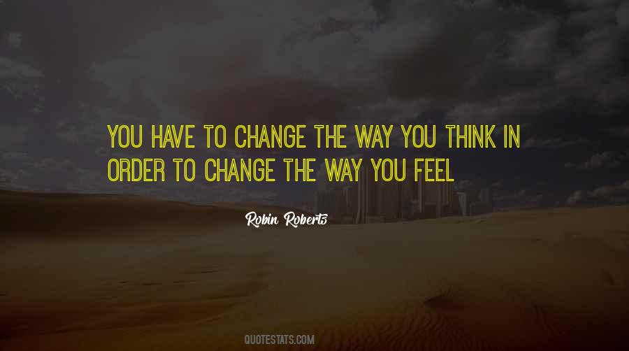 Quotes About Change The Way You Think #1613439