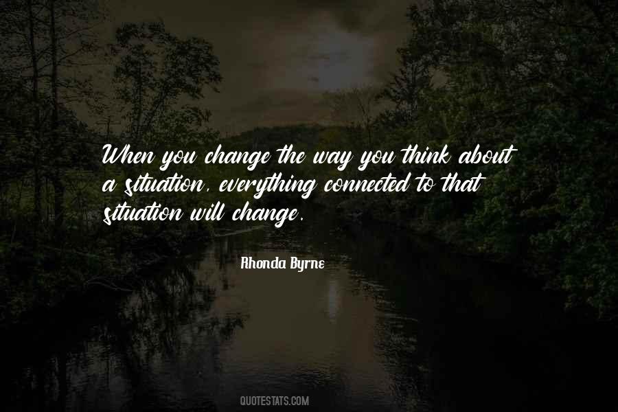 Quotes About Change The Way You Think #1761018