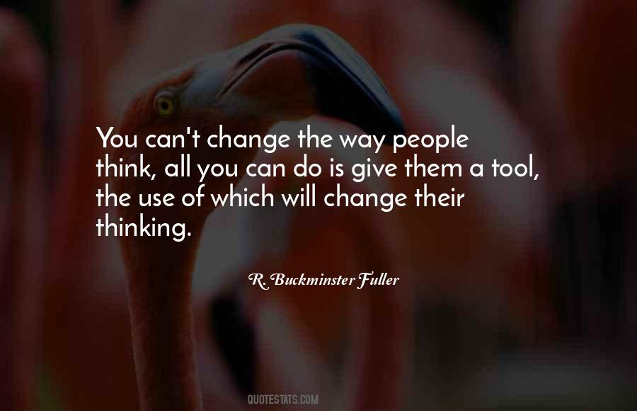 Quotes About Change The Way You Think #206826