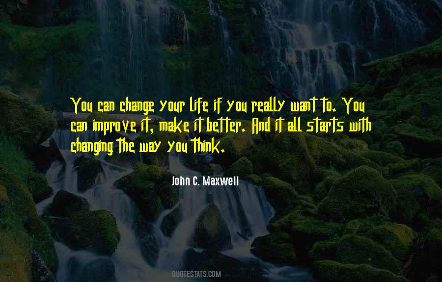 Quotes About Change The Way You Think #693609