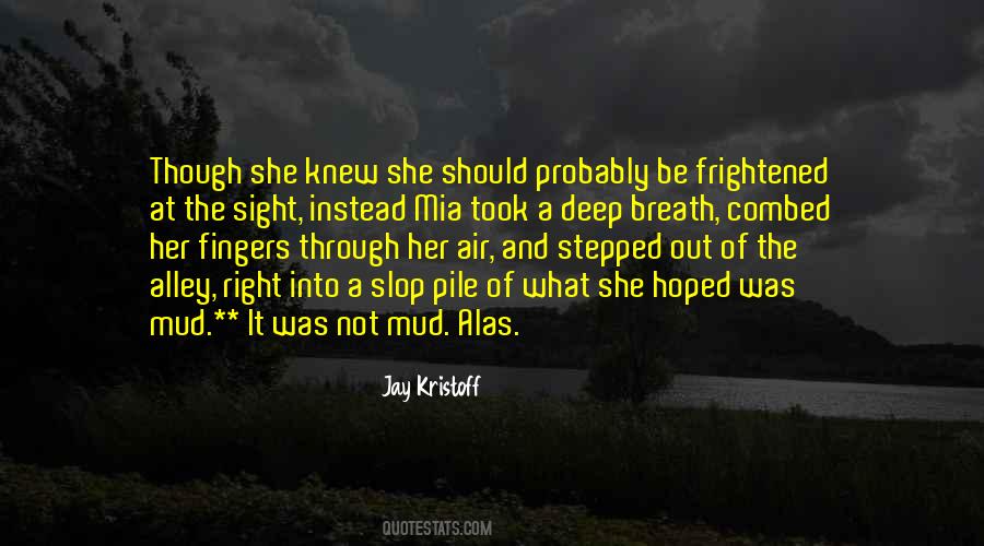 Quotes About Mud #1450140