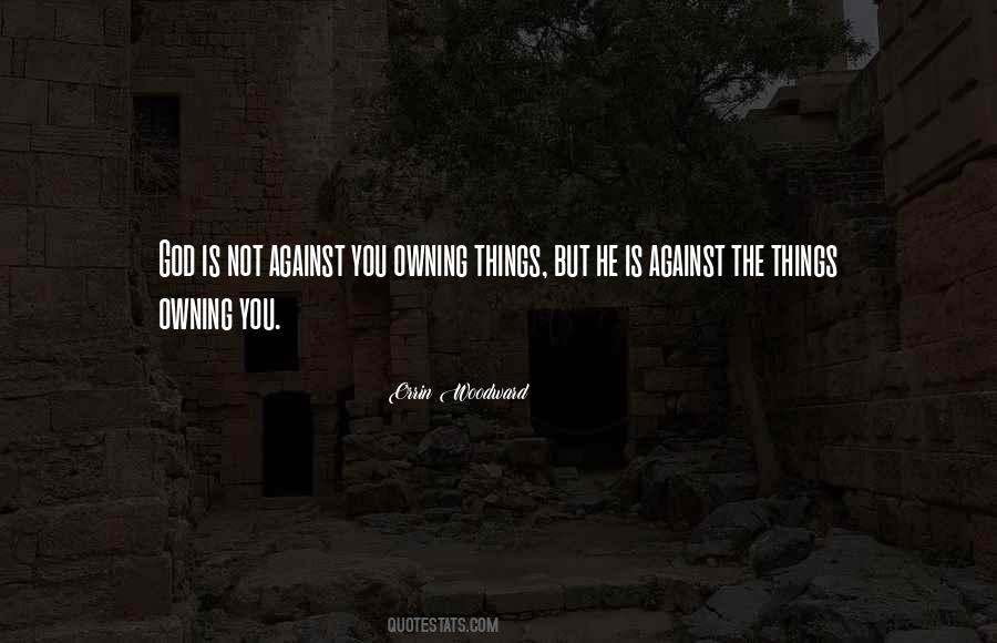 Quotes About Owning Who You Are #36692