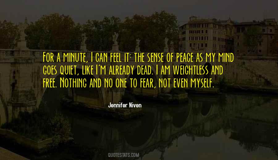Quotes About No Peace Of Mind #1470661