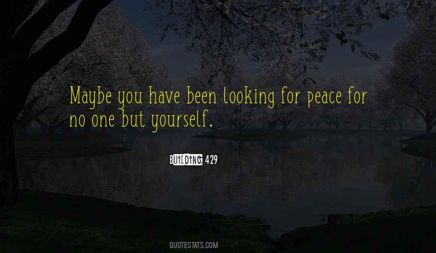 Quotes About No Peace Of Mind #1554035
