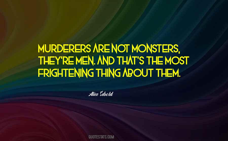 Quotes About Murderers #1069760