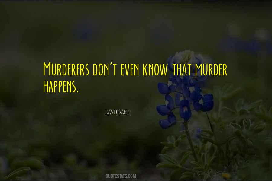 Quotes About Murderers #1145832