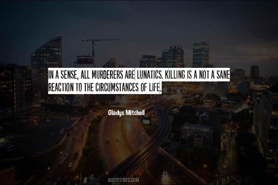 Quotes About Murderers #1441593