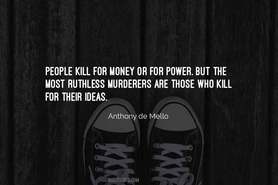 Quotes About Murderers #1721763