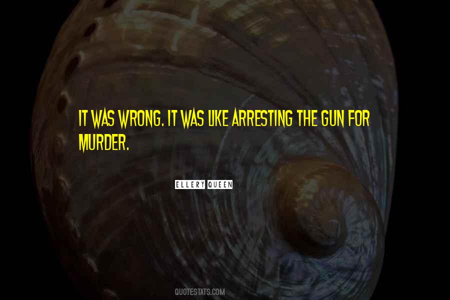 Quotes About Murderers #305348 Quotes About Murderers #305348