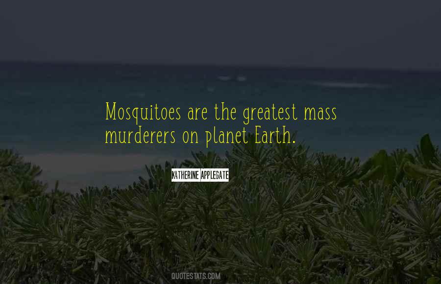 Quotes About Murderers #373262 Quotes About Murderers #373262