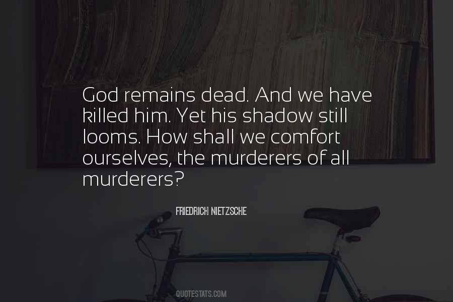 Quotes About Murderers #537765 Quotes About Murderers #537765