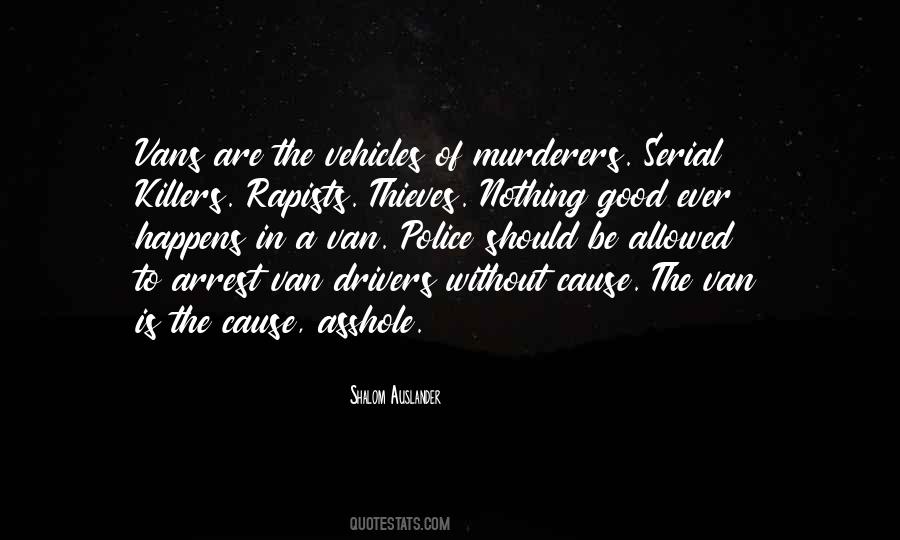 Quotes About Murderers #608709 Quotes About Murderers #608709