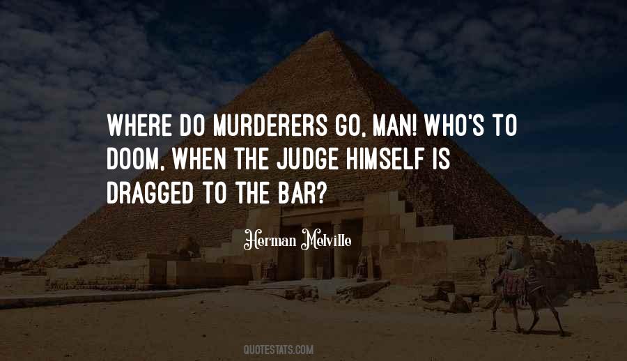Quotes About Murderers #718741 Quotes About Murderers #718741