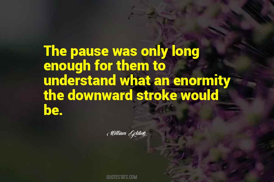 Quotes About Stroke #1323312