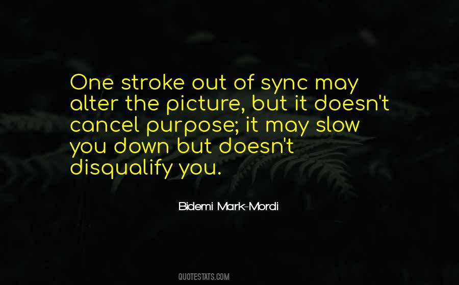 Quotes About Stroke #953694