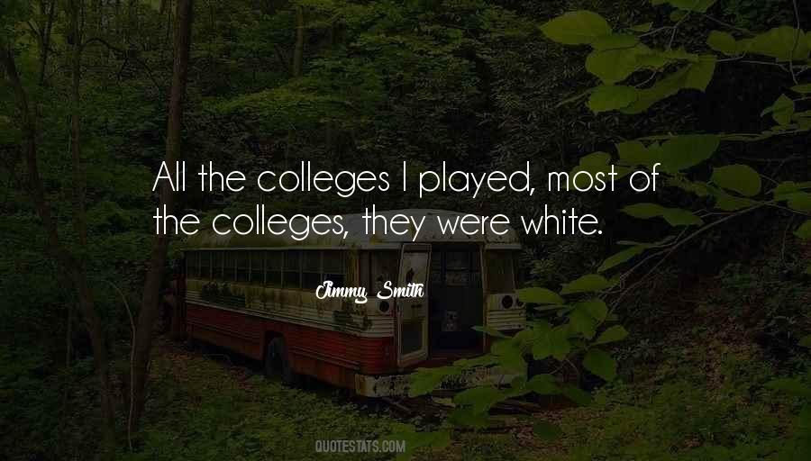 Quotes About Colleges #1055792