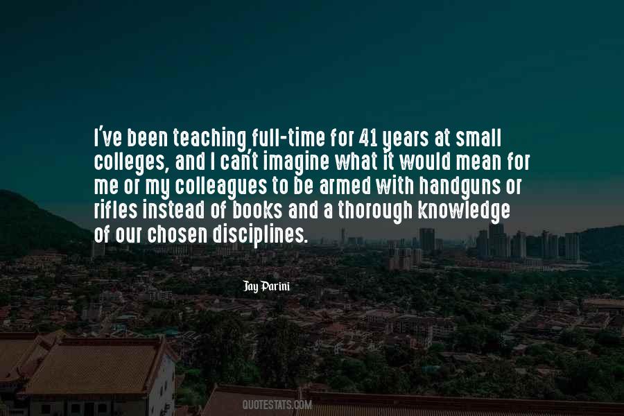 Quotes About Colleges #1821096