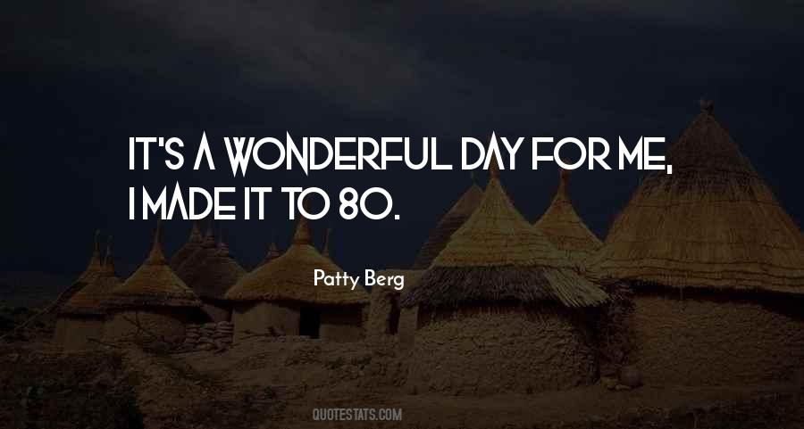 Quotes About Wonderful Day #454985