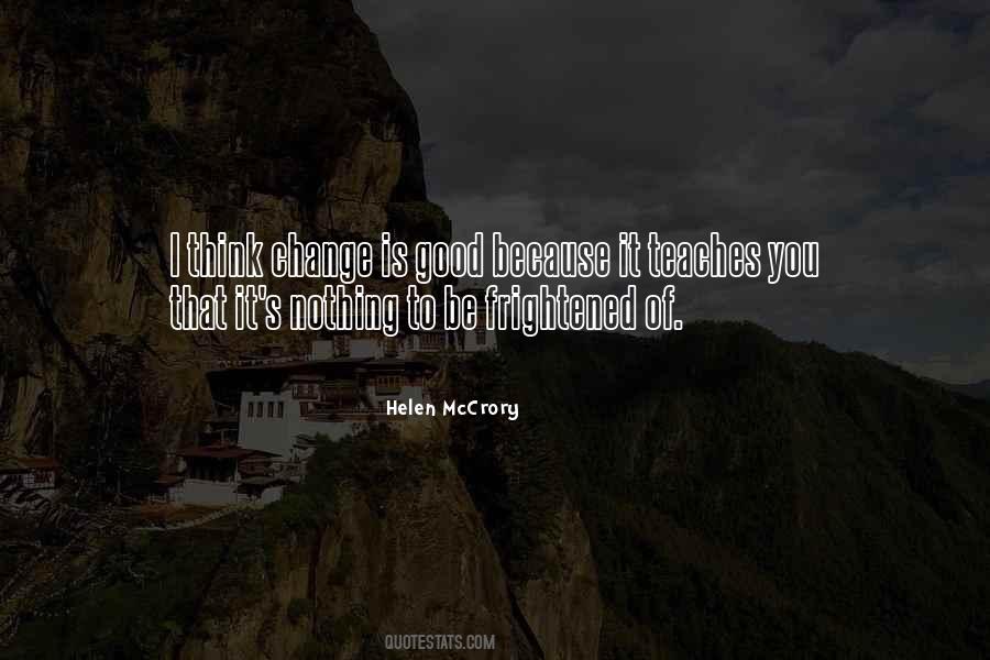 Quotes About Change Is Good #1616740