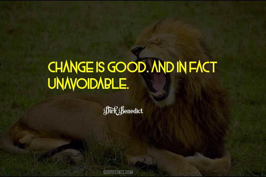 Quotes About Change Is Good #1662125